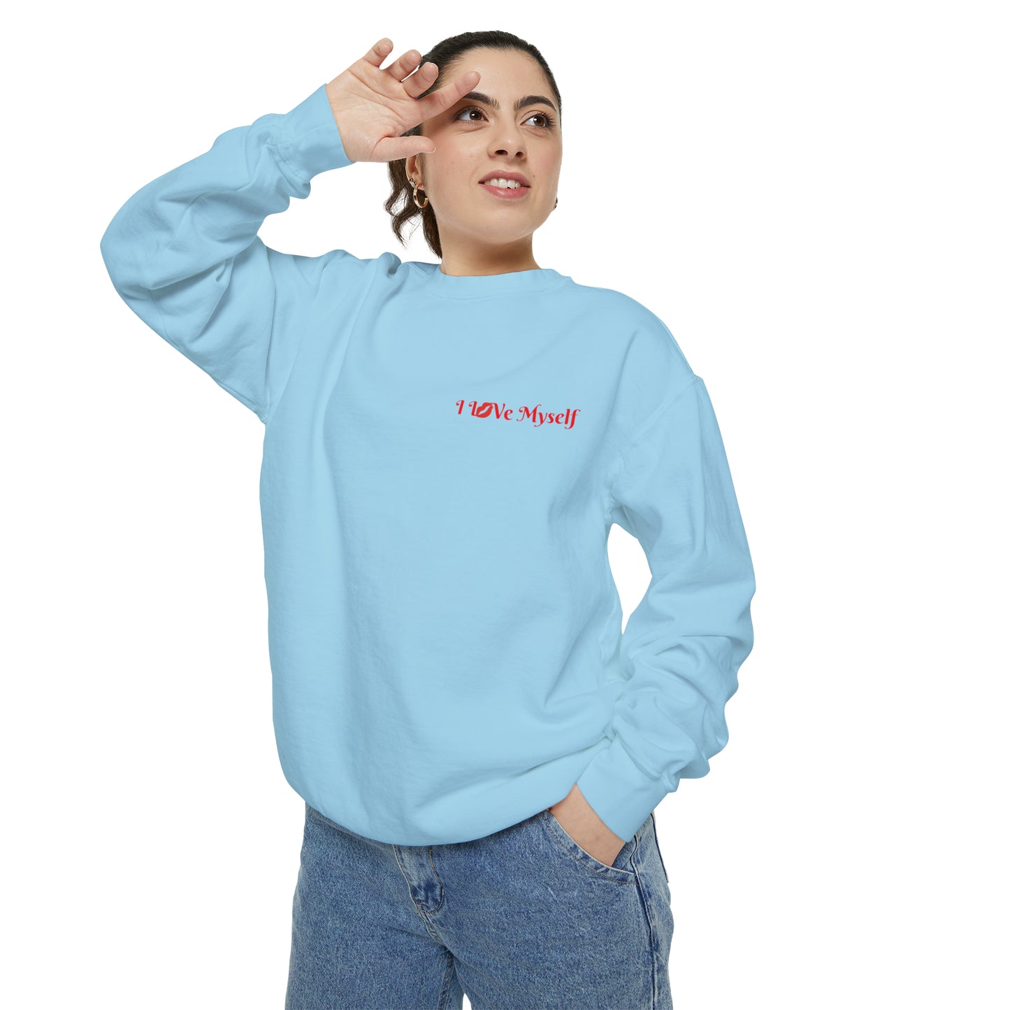 I L💋Ve MySelf - Unisex Garment-Dyed Sweatshirt