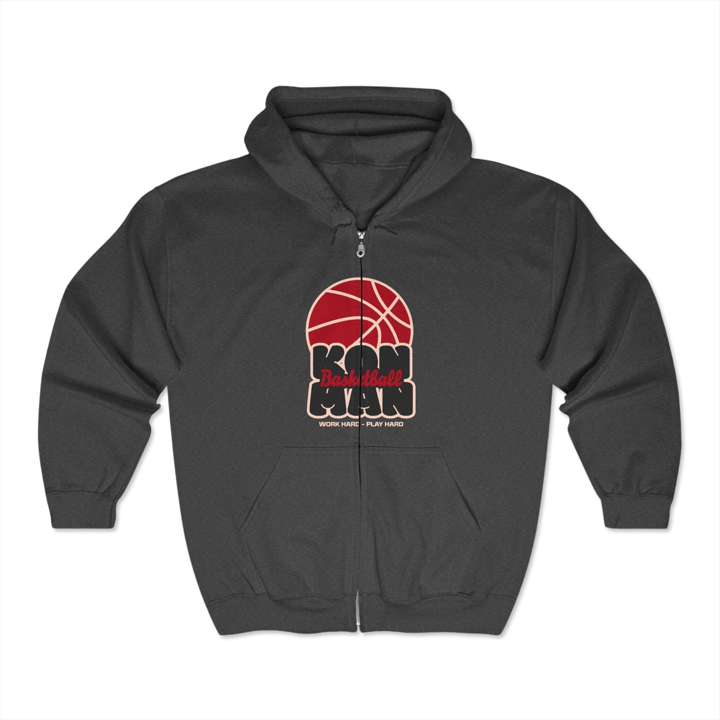 K🏀N MAN Unisex Basketball  (Full Zip) Hooded Sweatshirt - Play Hard, Work Hard