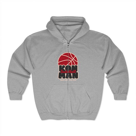 K🏀N MAN Unisex Basketball  (Full Zip) Hooded Sweatshirt - Play Hard, Work Hard