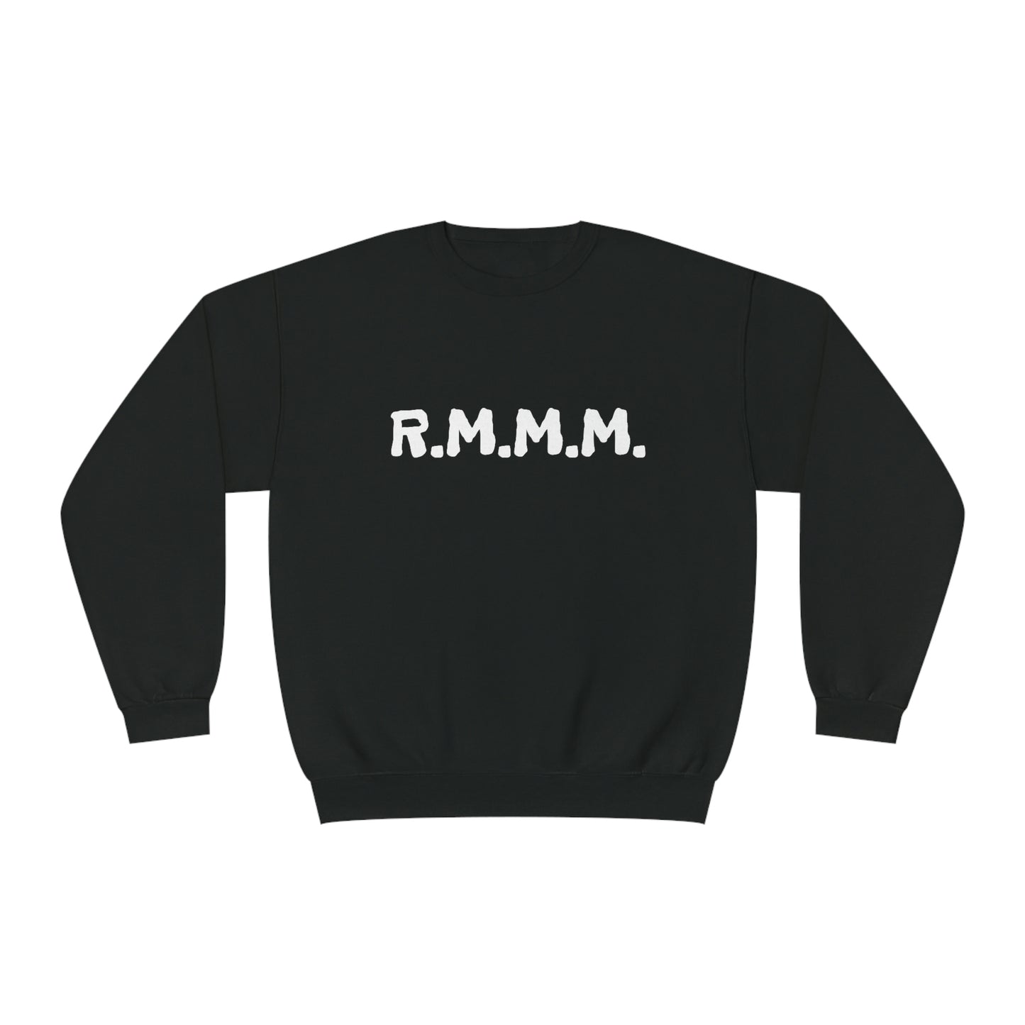 Kween Kellz - R.M.M.M  - Unisex NuBlend® Crewneck Sweatshirt