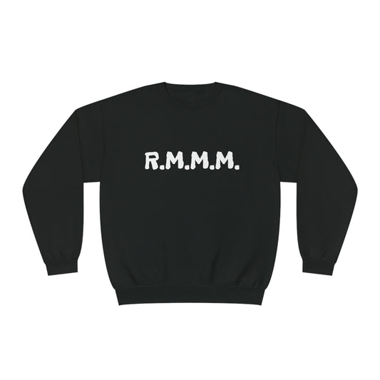 Kween Kellz - R.M.M.M  - Unisex NuBlend® Crewneck Sweatshirt