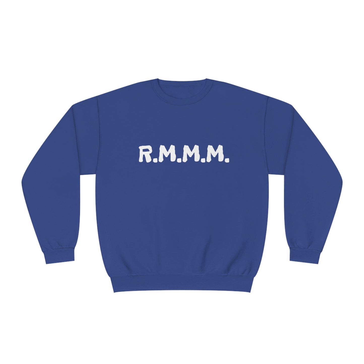 Kween Kellz - R.M.M.M  - Unisex NuBlend® Crewneck Sweatshirt